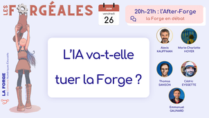 DÉBAT L'IA va-t-elle tuer la Forge ?
