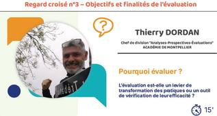 Regard croisé 3 – Objectifs et finalités de l'évaluation : Pourquoi évaluer ?