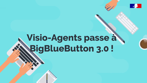 Visio-Agents passe à BBB 3.0