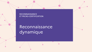 La reconnaissance, une dynamique
