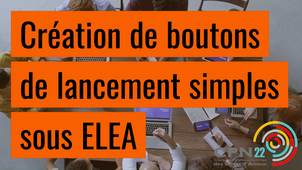 Eléa - Création de boutons de lancement simples