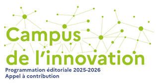 CAMPUS de l'innovation : programmation éditoriale 2025 - 2026