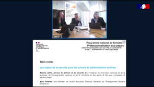1- Table ronde Les enjeux de la sécurité pour les acteurs en administration centrale - Webinaire Créer et consolider une Culture de la sécurité
