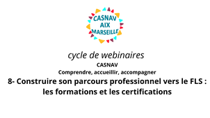 webinaire n°8 Construire son parcours professionnel vers le FLS : Les formations et certifications