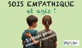 EMPATHIE À L’ÉCOLE : Sois empathique et agis - Présentation du kit