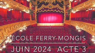 Représentations Ferry-Mongis juin24 - ACTE 3.MOV