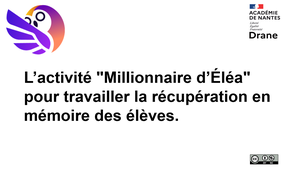 Le millionnaire éléa pour travailler la récupération en mémoire des élèves