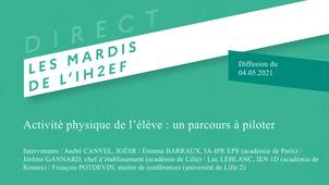 Les mardis de l'IH2EF : Activité physique de l’élève : un parcours à piloter