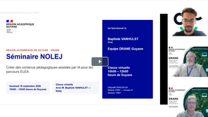 Replay — Nolej et ÉLÉA : créer des contenus pédagogiques assistés par IA (DRANE Guyane, 18 septembre 2026)