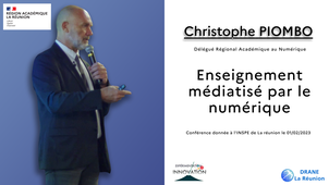 Enseignement médiatisé par le numérique - Christophe Piombo