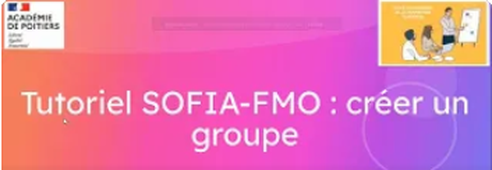 Tutoriel 1  Créer un groupe dans SOFIA-FMO.webm