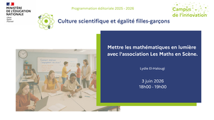 Mettre les mathématiques en lumière avec l'association « Les Maths en Scène »
