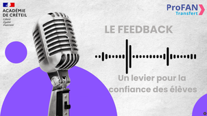 LE FEEDBACK: un levier pour la confiance des élèves