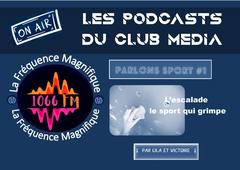 PARLONS SPORT #1 L'Escalade le sport qui grimpe.mp3