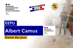 2024- DANSE DES JEUX – Académie de Bordeaux – EEPU Albert Camus - CM1CM2