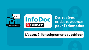 InfoDoc Onisep n°2 - Des repères et des ressources pour l'accès à l'enseignement supérieur