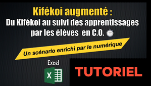Tutoriel paramétrage Kifékoi augmenté (version Excel)