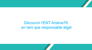 L'ENT Arsène76 pour les parents