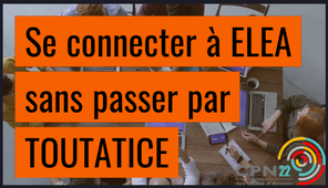 ELEA - Connexion sans passer par ENT TOUTATICE.mp4