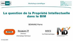 La question de la propriété intellectuelle dans le BIM - EduBIM 2019 - CultureSciences de l'Ingénieur
