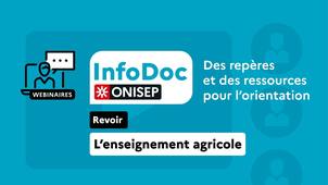 InfoDoc Onisep n°3 : Des repères et des ressources pour l'enseignement agricole