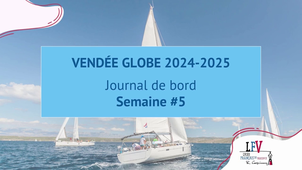 Vendée Globe - Journal de bord #5