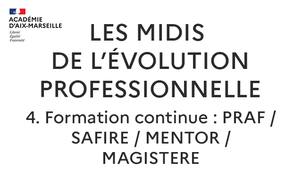 Formation continue : PRAF/ SAFIRE/ MENTOR/ MAGISTERE