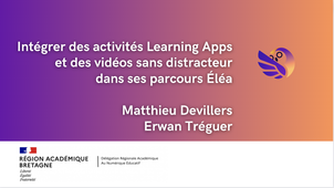Rdv3. Intégrer des activités Learning Apps et des vidéos sans distracteur dans ses parcours Éléa