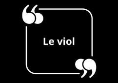 Le Discours : le viol