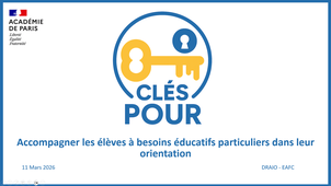Les Clés pour – Accompagner les élèves à besoins éducatifs particuliers dans leur orientation