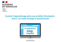 Les webinaires de m@gistère - Soutenir l'apprentissage grâce aux activités d'évaluation : les outils Sondage et Questionnaire