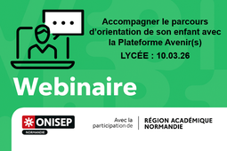PARENTS LYCEE  Accompagner le parcours d'orientation de son enfant avec la Plateforme Avenir(s)- mars 2026
