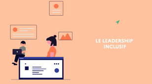 Le leadership inclusif
