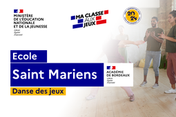 2024 -DANSE DES JEUX – Académie de Bordeaux – Ecole de Saint-Mariens – CE2-CM1