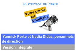 Entretien avec Yannick Porte et Nadia Didas, personnels de direction