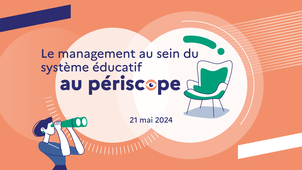 Le management au sein du système éducatif au périscope