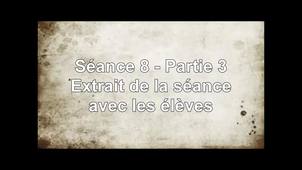 Séance 8 - Partie 3 - Extrait de la séance avec les élèves