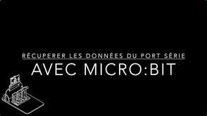 03-microbit récupérer les données du port serie.mp4