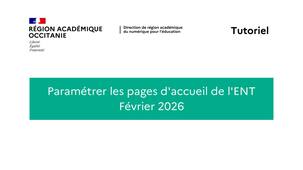 Paramétrer les pages d'accueil de l'ENT (eCollège31 et Mon ENT Occitanie)