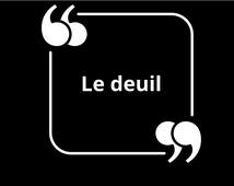 Le Discours : Le deuil