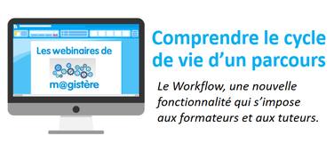 Les webinaires de m@gistère - Comprendre le cycle de vie d'un parcours