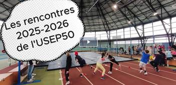 Les rencontres 2025-2026 de l'USEP50