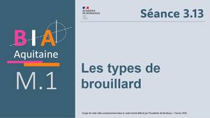 M1-S3.13 - Les types de brouillard.mp4