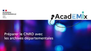 Préparer le CNRD avec les archives départementales