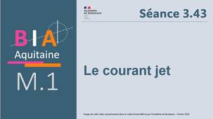 M1-S3.43 - Le courant jet