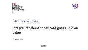 Intégrer rapidement des consignes audio ou vidéo