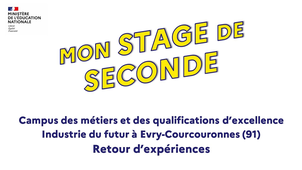 Séquence d’observation en milieu professionnel (SOMP) en classe de seconde du lycée général et technologique - Retour d'expériences