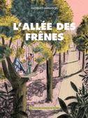 L'allée des frênes Sidonie