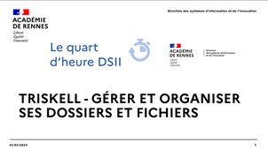 Trikell : gérer et organiser ses dossiers et fichiers - Les quarts d'heure de la DSII 9 février 2024