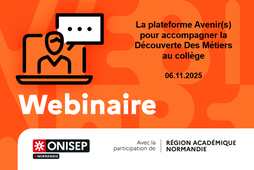 Webinaire La Plateforme AVenir(s) pour accompagner la découverte des métiers au collège 06.11.2025